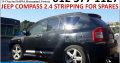 Jeep Compass 2.4 2007-2017 stripping for used spares