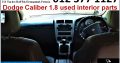 Dodge Caliber 1.8 2007-2013 used interior parts for sale