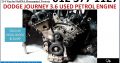 Dodge Journey 3.6 used petrol engine for sale