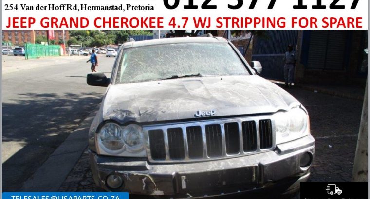 Jeep Grand Cherokee 4.7 WJ 1999-2004 stripping for used spares