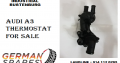 Audi A3 thermostat for sale