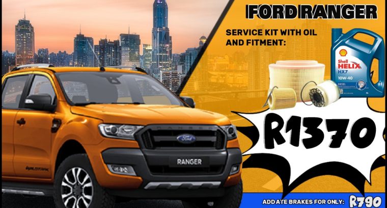 Ford Ranger Service Kit ONLY R1370 at Wierdapark Midas!