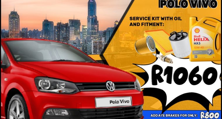 Polo Vivo Service Kit ONLY R1060 at Wierdapark Midas!
