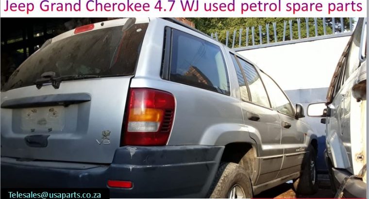 Jeep Grand Cherokee 4.7 Wj 1999-04 used petrol spare parts