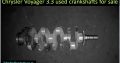 Chrysler Voyager 3.3 1999-07 used crankshafts for sale