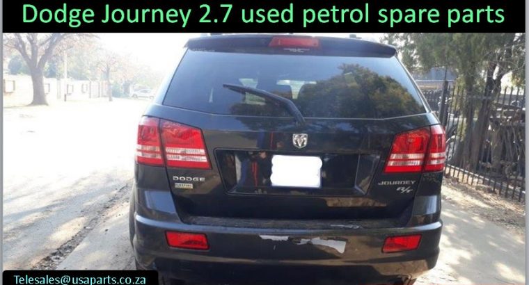 Dodge Journey 2.7 2007-15 used petrol spare parts for sale