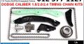 Dodge Caliber 1.8/2.0/2.4 2007-2017 new timing chain kits for sal