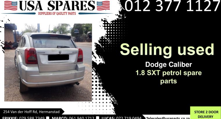 Dodge Caliber 1.8 SXT 2007-13 used spare parts for sale