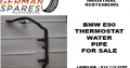 Bmw E90 thermostat water pipe for sale
