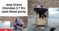 Jeep Grand Cherokee 2.7 WJ 1999-04 used diesel pumps for sale
