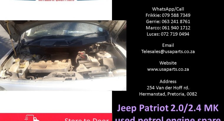 Jeep Patriot 2.0/2.4 MK 2007-17 petrol used engine spare parts