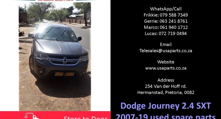 Dodge Journey 2.4 sxt 2007-18 used spare parts for sale