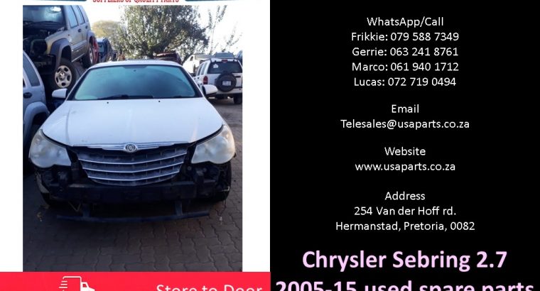 Chrysler Sebring 2.7 LX 2005-15 used spare parts for sale