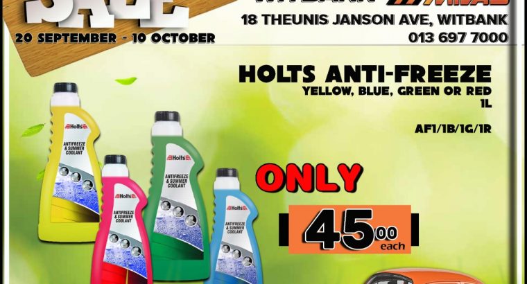 Holts Anti-Freeze 1L ONLY R45 each at Midas Witbank!