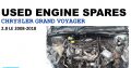 Chrysler Grand Voyager 2.8 LE 2008-18 used diesel engine spares