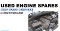 Jeep Grand Cherokee 6.4 WK2 2011-19 used petrol engine spares