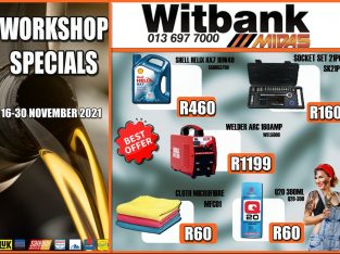 Witbank Midas Workshop Specials 16-30 November 2021