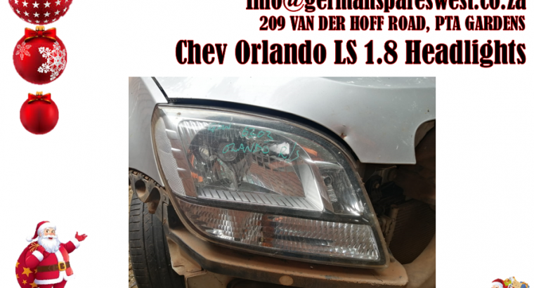 Chev Orlando LS 1.8 used Headlights