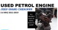 Jeep Grand Cherokee 3.6 WK2 V6 2011-19 used petrol engine