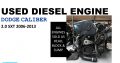 Dodge Caliber 2.0 SXT 2006-13 used diesel engine for sale