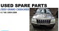Jeep Grand Cherokee 4.7 WJ 1999-04 used spare parts for sale
