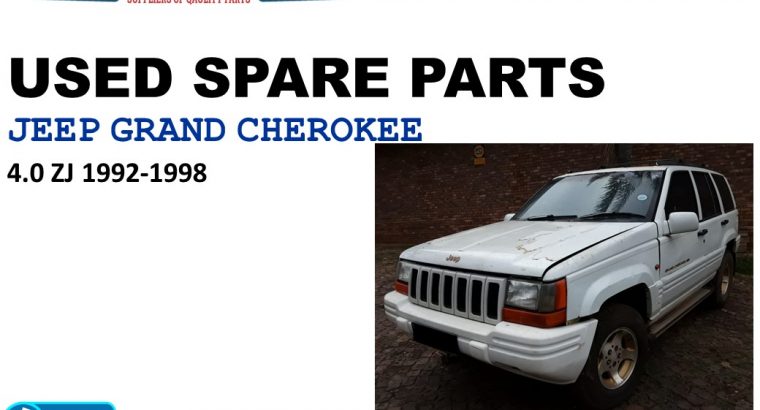 Jeep Grand Cherokee 4.0 ZJ 1992-98 used spare parts for sale