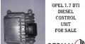 Opel 1.7 DTI Diesel control unit for sale