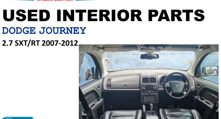 Selling Interior used parts/Dodge Journey 2.7 SXT 2007-2012