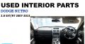 Selling Interior used parts/Dodge Nitro 2.8 SXT 2007-2013