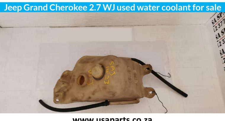 Jeep Grand Cherokee 2.7 WJ used water coolant for sale