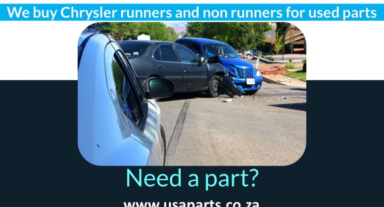 We buy your unwanted Chrysler for used parts