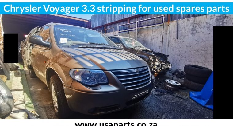 Chrysler Voyager 3.3 2003-07 stripping for used spares parts