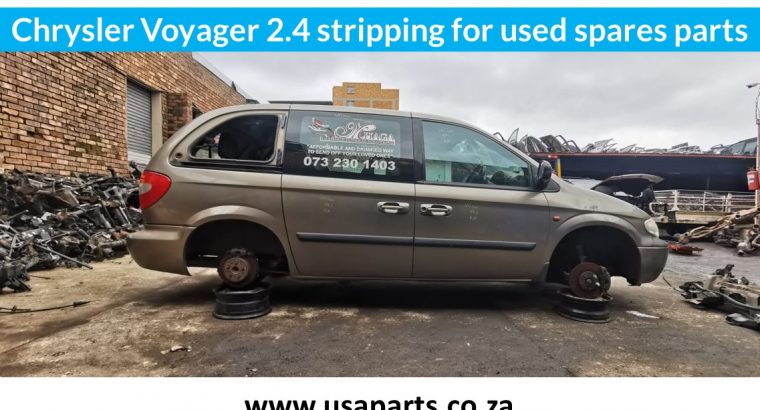 Chrysler Voyager 2.4 2003-2007 stripping for used spares parts
