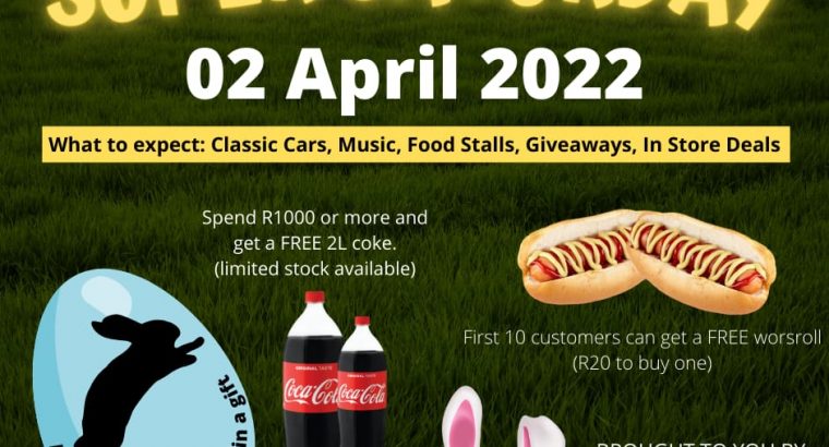 Join us this weekend for our famous SUPER SATURDAY!