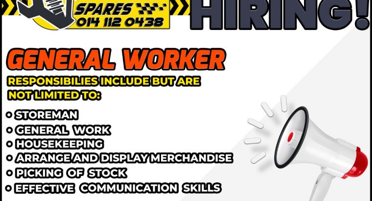 Join our team! We are looking for a General Worker!
