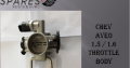 Chev Aveo 1.5/1.6 throttle body for sale