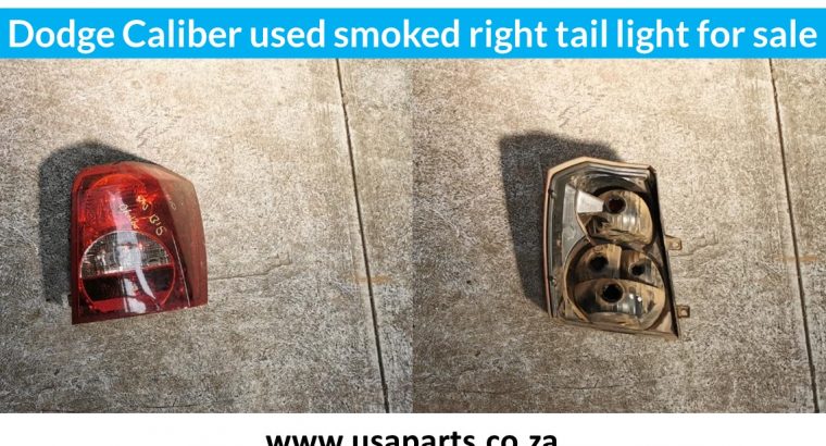 Dodge Caliber smoked left & right used tail light