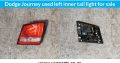 Dodge Journey inner left & right used tail light