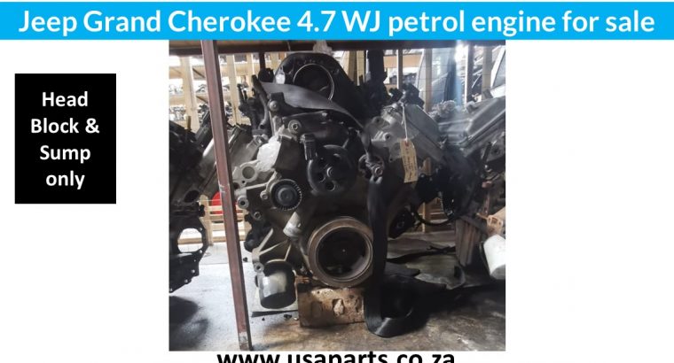 Jeep Grand Cherokee 4.7 WJ petrol engine for sale