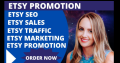 I will promote your Etsy store and market it to targeted buyers