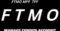 I will trade ftmo mff tpt and other propfirm forex trading succes