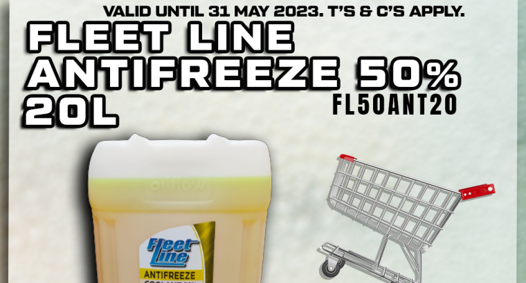 MAY MADNESS SALE! Fleet Line Antifreeze 50% 20L ONLY R692!
