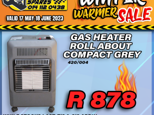 Gas Heater Roll about compact grey ONLY R878 at Modimolle Spares!