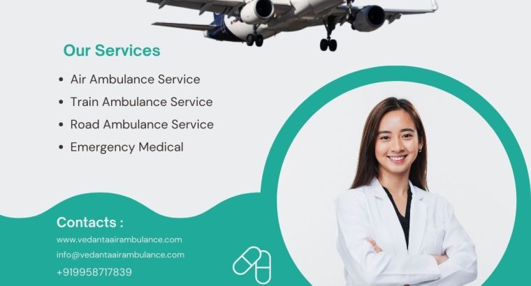 Hire Advanced Vedanta Air Ambulance Service in Varanasi