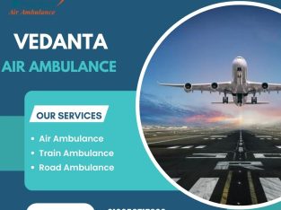 Take Vedanta Air Ambulance Service in Ahmedabad with Life Saving