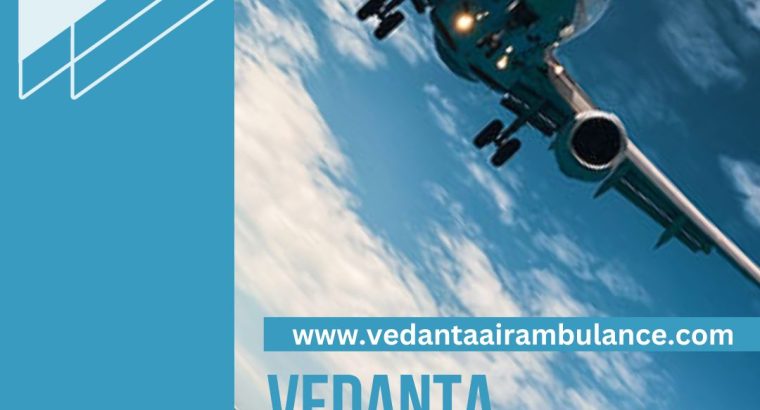 Hire Vedanta Air Ambulance Service in Bhubaneswar with Life-Care