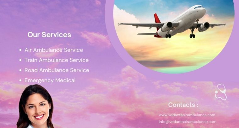 Take Vedanta Air Ambulance Service in Kathmandu with High-tech