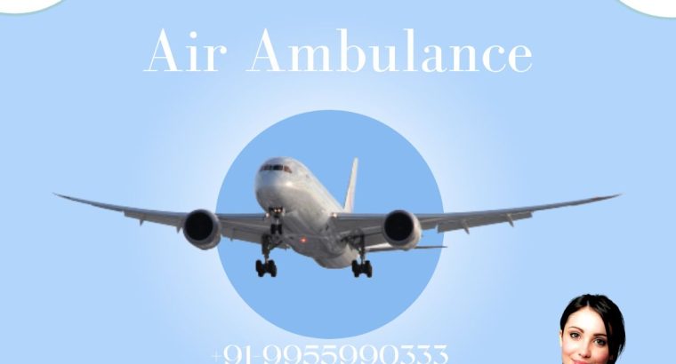 Hire Fastest Air Ambulance Services in Mumbai with Proper Care