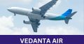 Use Vedanta Air Ambulance Service in Vellore with a Dedicated