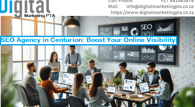 SEO Agency in Centurion Boost Your Online Visibility